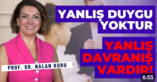 Yanlış Duygu Yoktur Yanlış Davranış Vardır!
