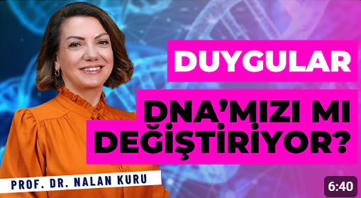Duygular DNA'mızı mı Değiştiriyor?